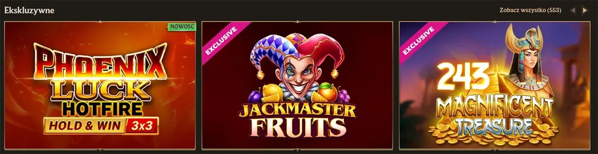 Exclusive slot games section with featured titles Phoenix Luck Hotfire, Jackmaster Fruits, and 243 Magnificent Treasure, plus a “Zobacz wszystko” link on a dark casino interface.
