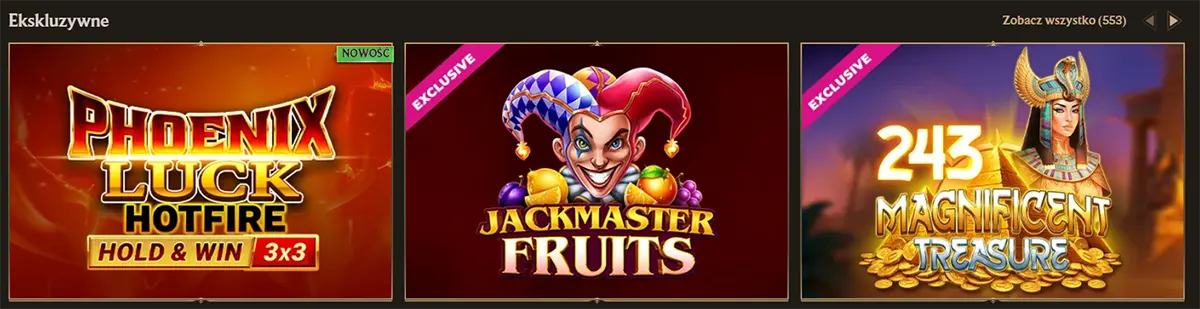 Exclusive slot games section with featured titles Phoenix Luck Hotfire, Jackmaster Fruits, and 243 Magnificent Treasure, plus a “Zobacz wszystko” link on a dark casino interface.